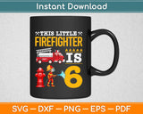 This Little Firefighter Svg Design Cricut Printable Cutting Files