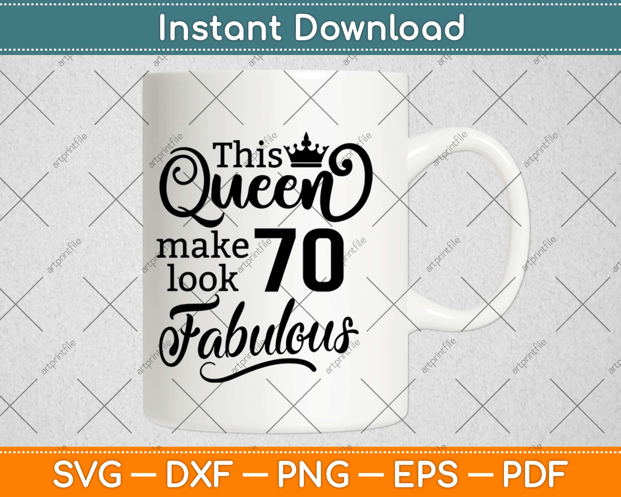 https://artprintfile.com/cdn/shop/products/this-queen-makes-70-look-fabulous-birthday-svg-design-cricut-printable-cutting-file-336_1024x1024@2x.jpg?v=1612061714