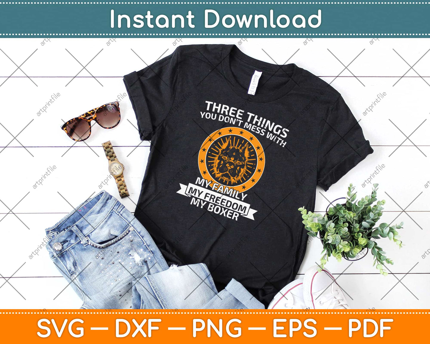 Three Things You Don't Mess With Funny Boxer Dog Svg Design Cricut Cutting Files