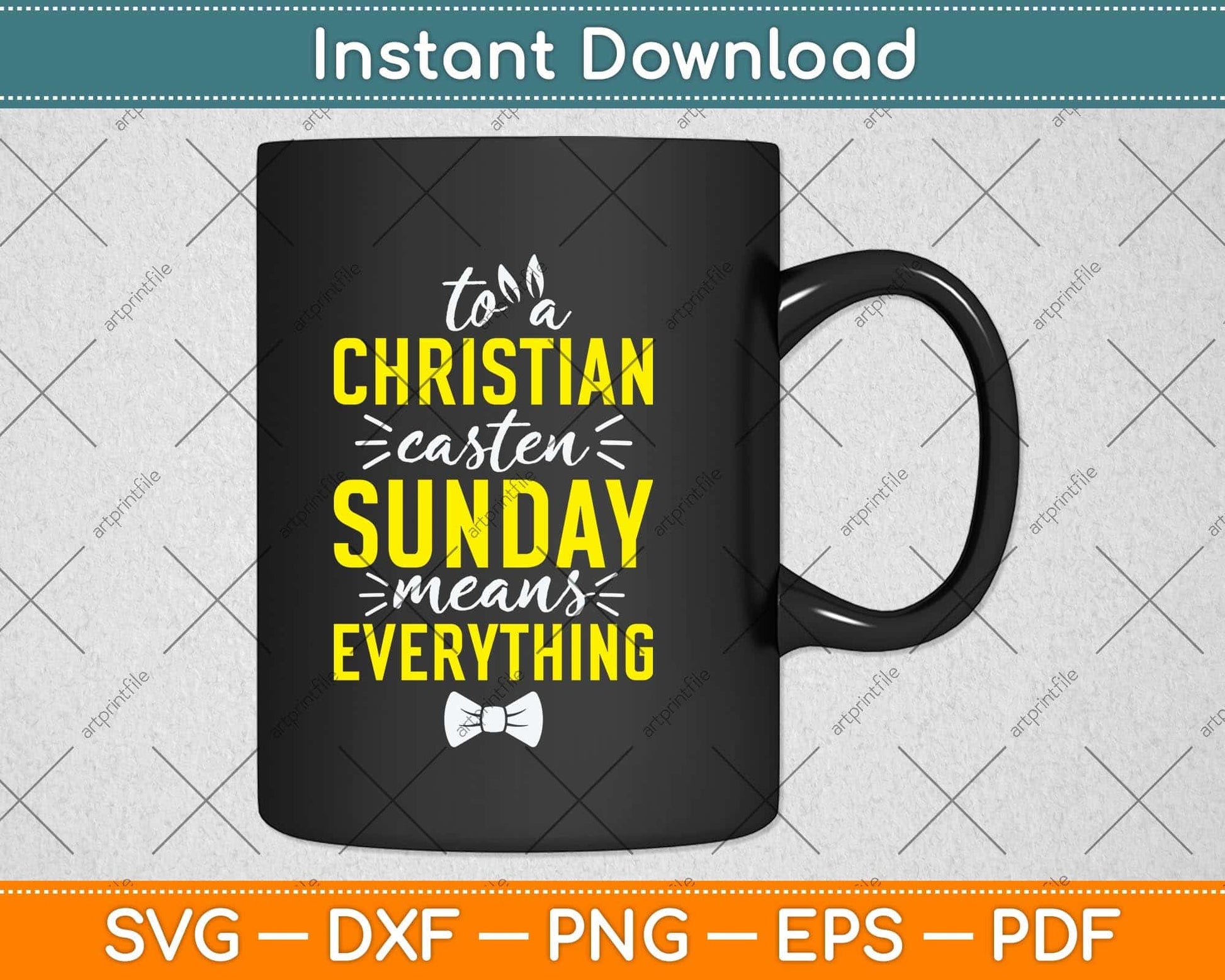 To a Christian Easter Sunday Means Everything Svg Png Dxf Digital Cutting File