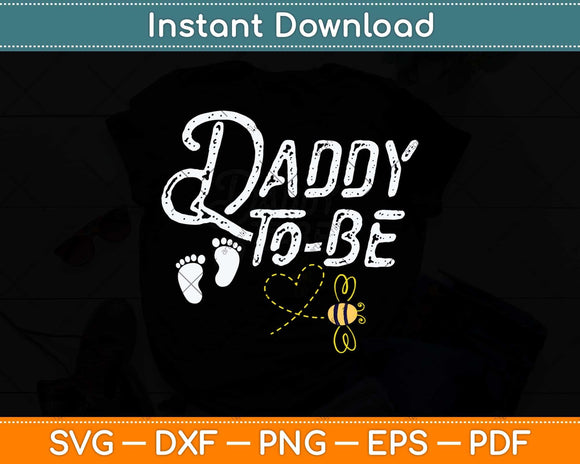 To Bee Funny Fathers Day Svg Png Dxf Digital Cutting File
