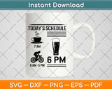 Today’s Schedule Svg Design Cricut Printable Cutting Files