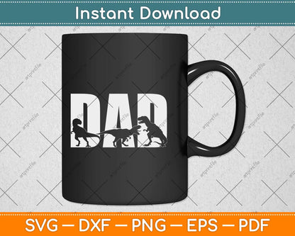 Trex Dad Dinosaur Lover Cool Vintage Father's Day Svg Png Dxf Digital Cutting File