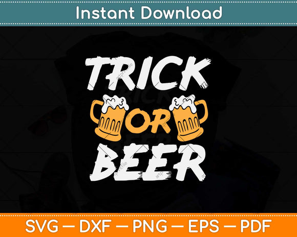 Trick Or Beer Svg Design Cricut Printable Cutting File