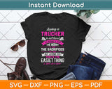 Trucker Truck Driver Girlfriend Wife Svg Design Cricut Printable Cutting Files