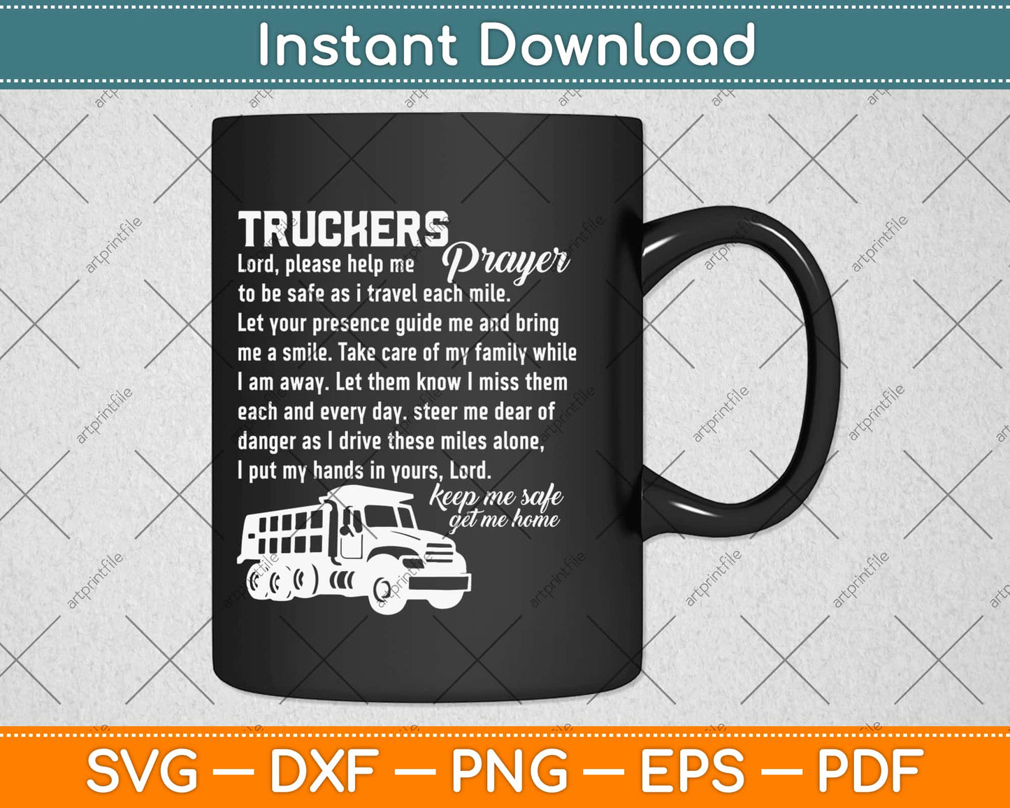 Truckers Prayer Truck Driver Svg Design Cricut Printable Cutting Files