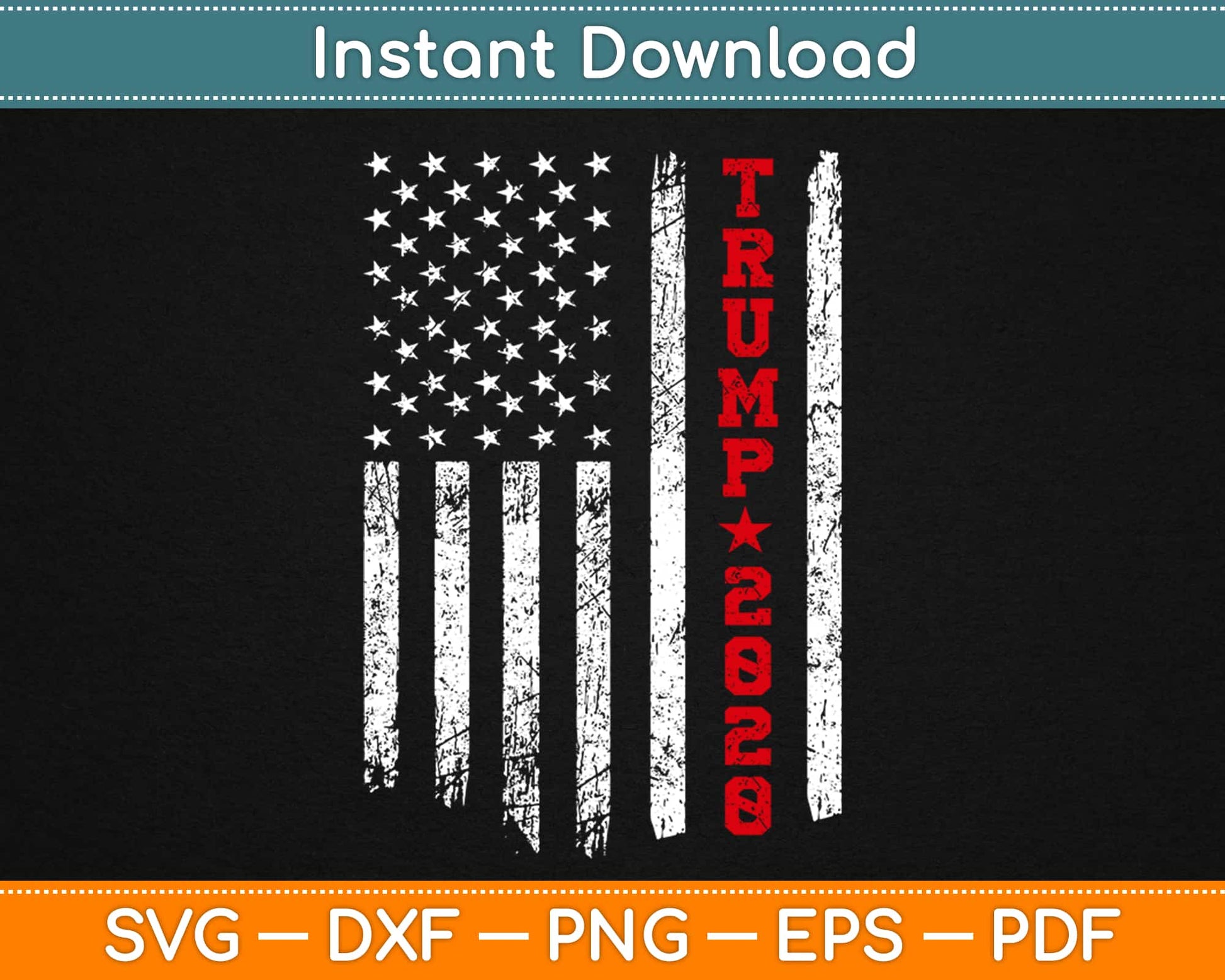 Trump 2020 American Flag Svg Design Cricut Printable Cutting Files