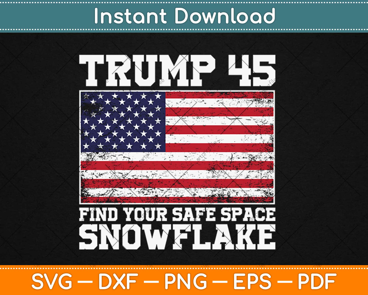 Trump Find Your Safe Space Snowflake Svg Design Cricut Printable Cutting Files