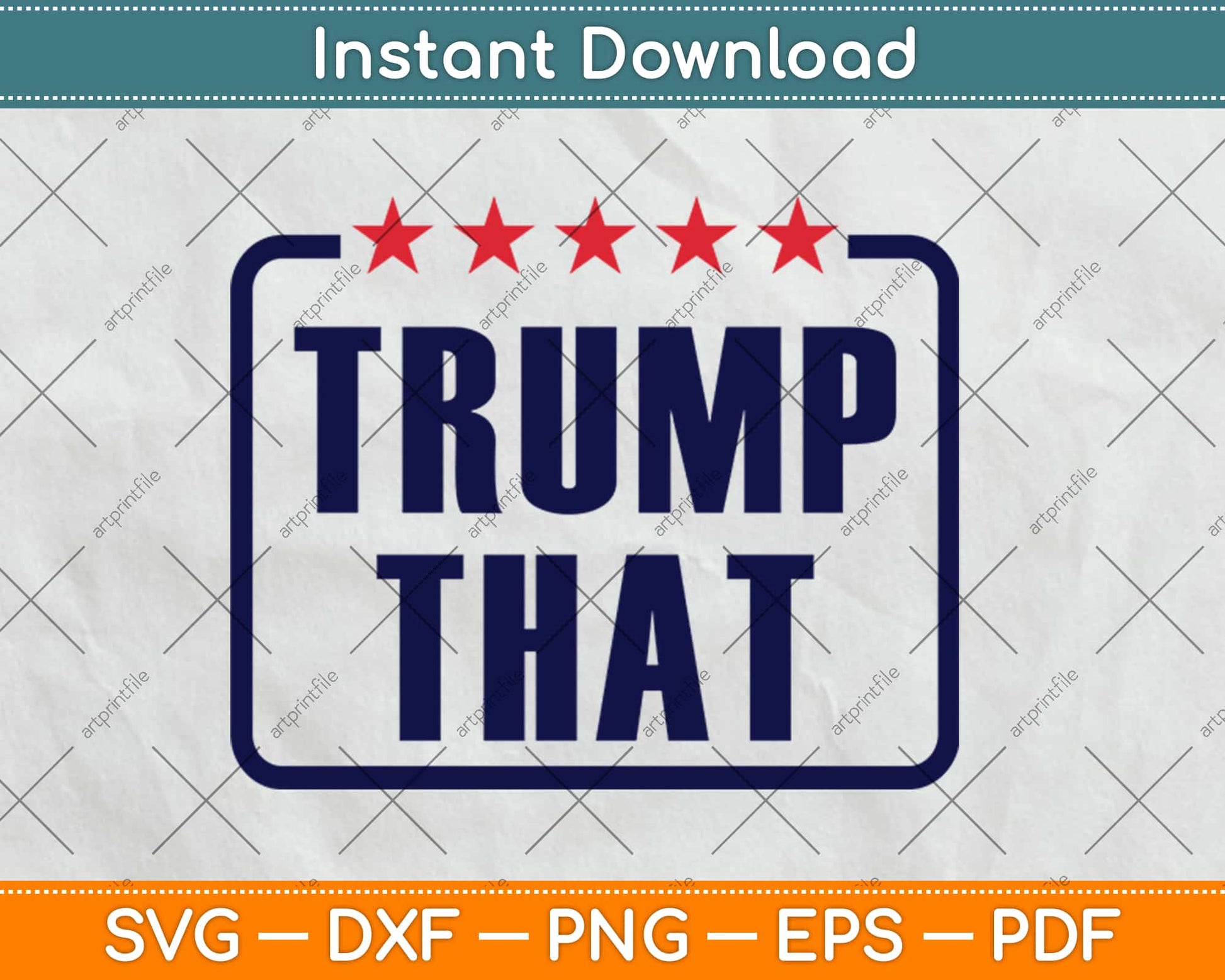 Trump That Svg Design Cricut Printable Cutting Files