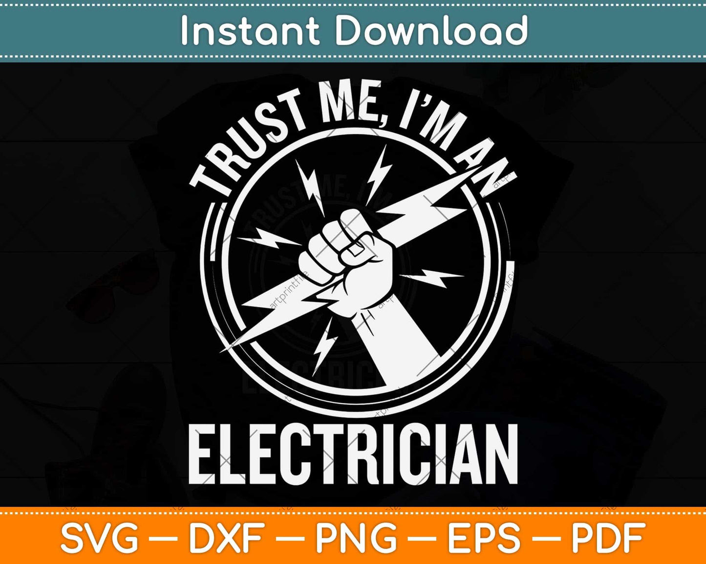 Trust Me I'm A Electrician Funny Electricians Svg Png Dxf Digital Cutting File