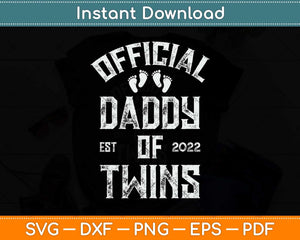 Twin Dad 2022 Funny New Daddy of Twins Father's Day Svg Png Dxf Digital Cutting File