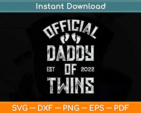 Twin Dad 2022 Funny New Daddy of Twins Father's Day Svg Png Dxf Digital Cutting File