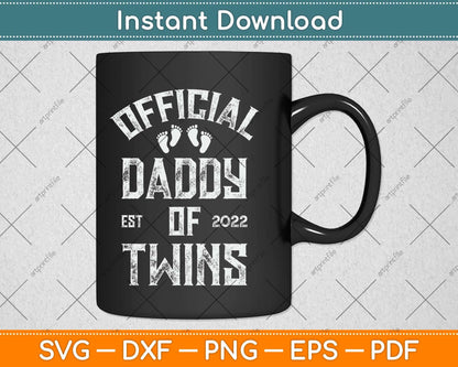 Twin Dad 2022 Funny New Daddy of Twins Father's Day Svg Png Dxf Digital Cutting File