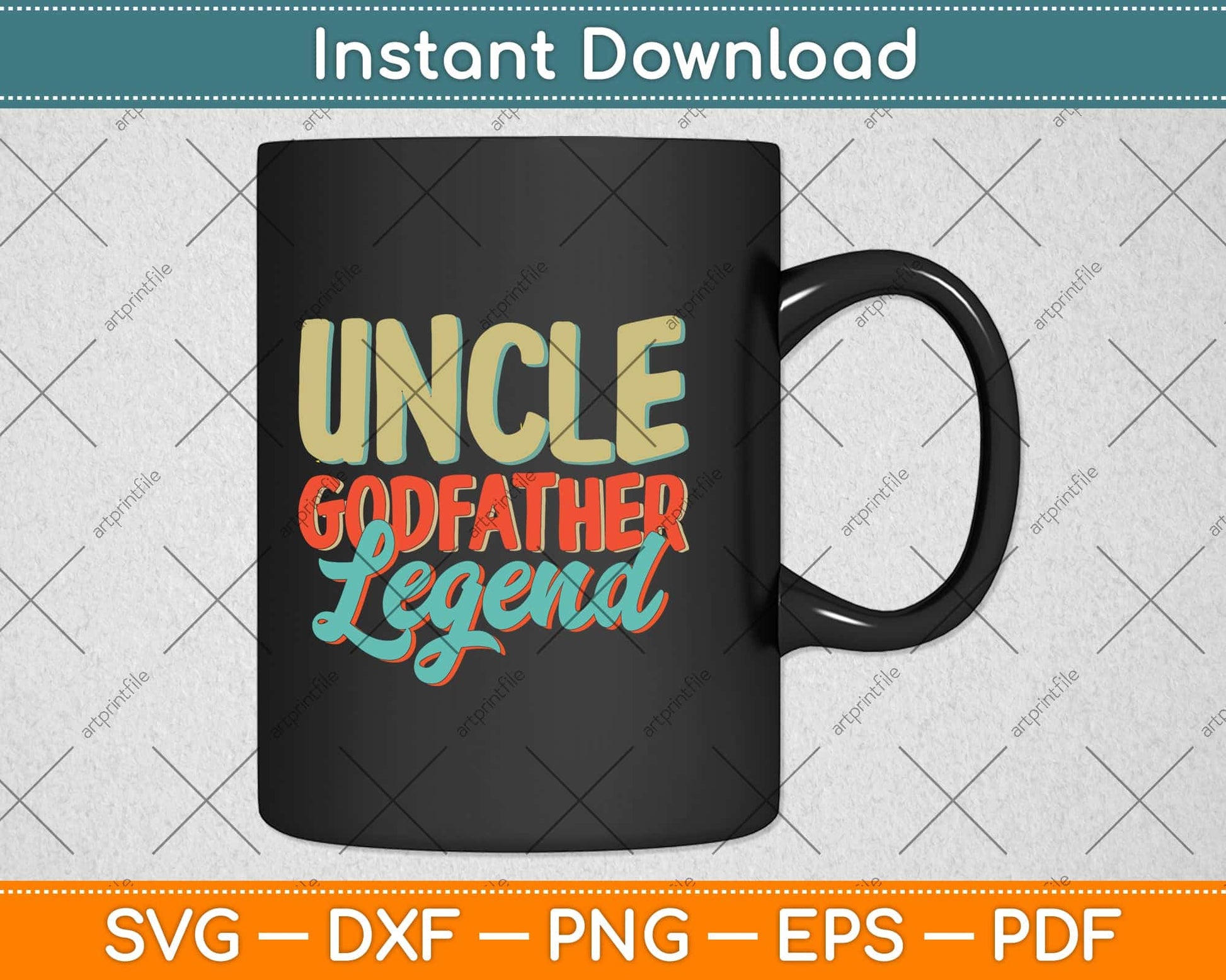 Uncle Godfather Legend Funny Uncle Gifts Father's Day Svg Png Dxf Digital Cutting File