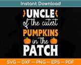 Uncle Of The Cutest Pumpkins In The Patch Halloween Svg Png 