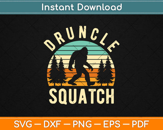 Uncle Squatch Funny Uncle Bigfoot Sasquatch Svg Design Cutting Files