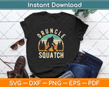 Uncle Squatch Funny Uncle Bigfoot Sasquatch Svg Design Cutting Files
