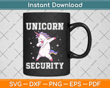 Unicorn Security Funny Svg Design Cricut Printable Cutting Files