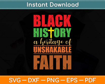 Unshakeable Faith Black History Month Blm-Melanin Christian Svg Png Dxf Cutting File