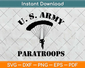 US Army Paratroops Paratrooper Svg Design Cricut Printable 