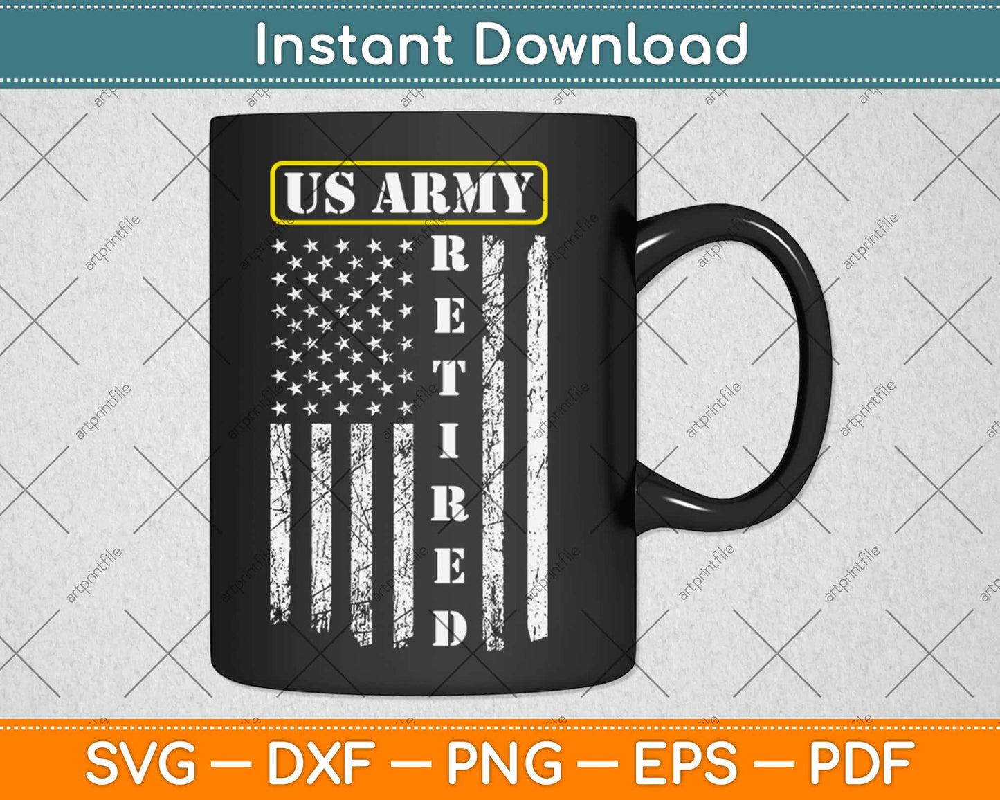 US Army Retired - Distressed American Flag Svg Design Cricut Printable Cutting Files