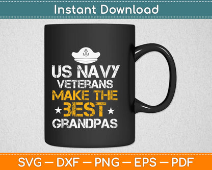 US Navy Veterans Make The Best Grandpa Svg Design Cricut Printable Cutting Files