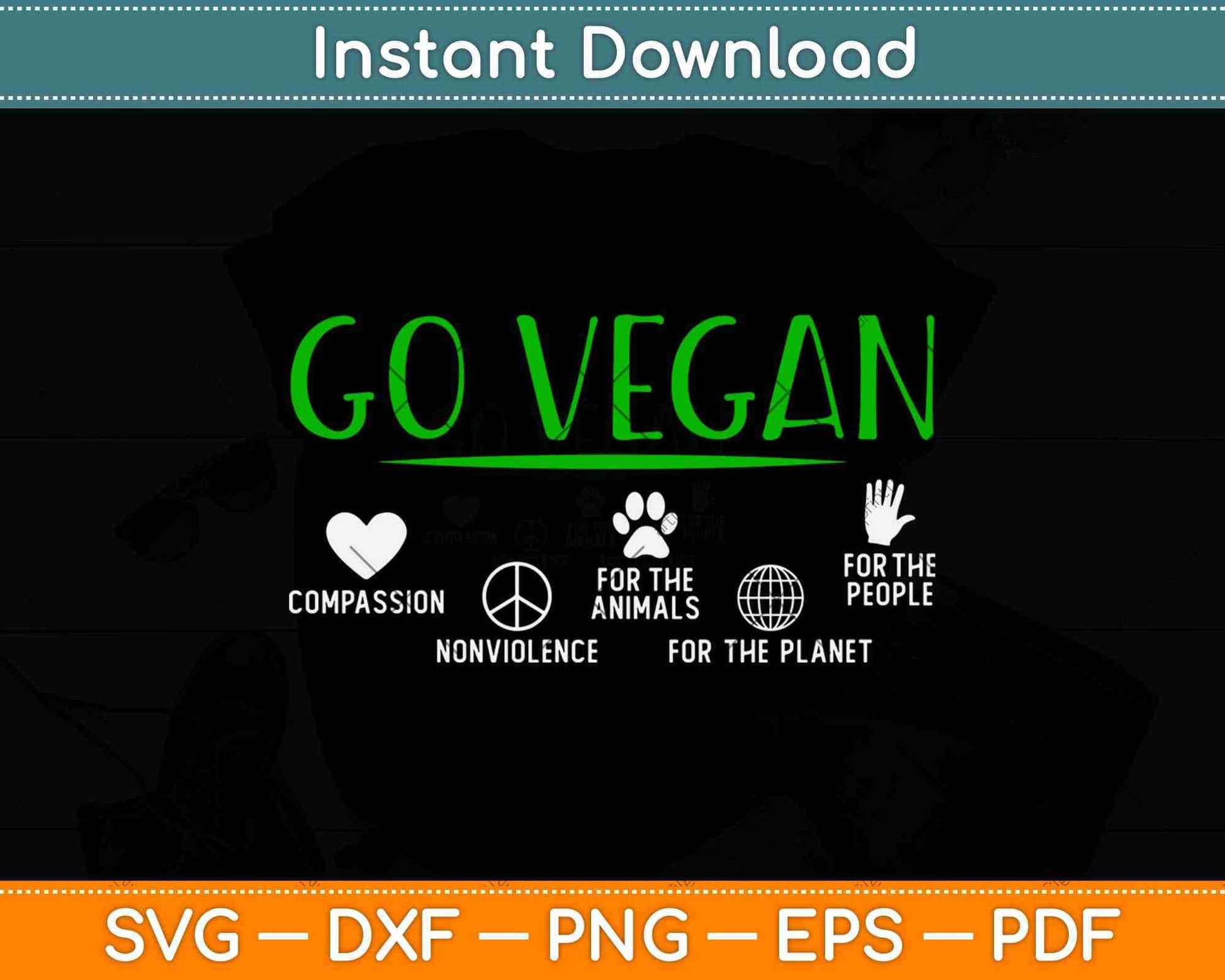 Vegan Cute Gift Go Vegan For The Planet Svg Png Dxf Digital Cutting Files