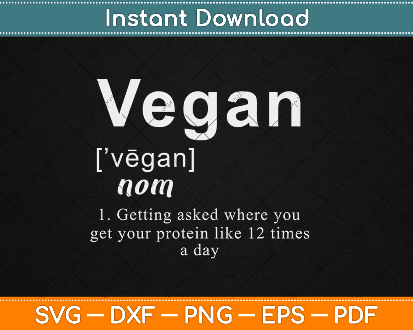 Vegan Definition - Funny Vegan Meme Joke Gag Svg Design Cricut Cutting Files