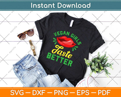 Vegan Girls Taste Better Women Mouth Svg Design Cricut Printable Cutting Files