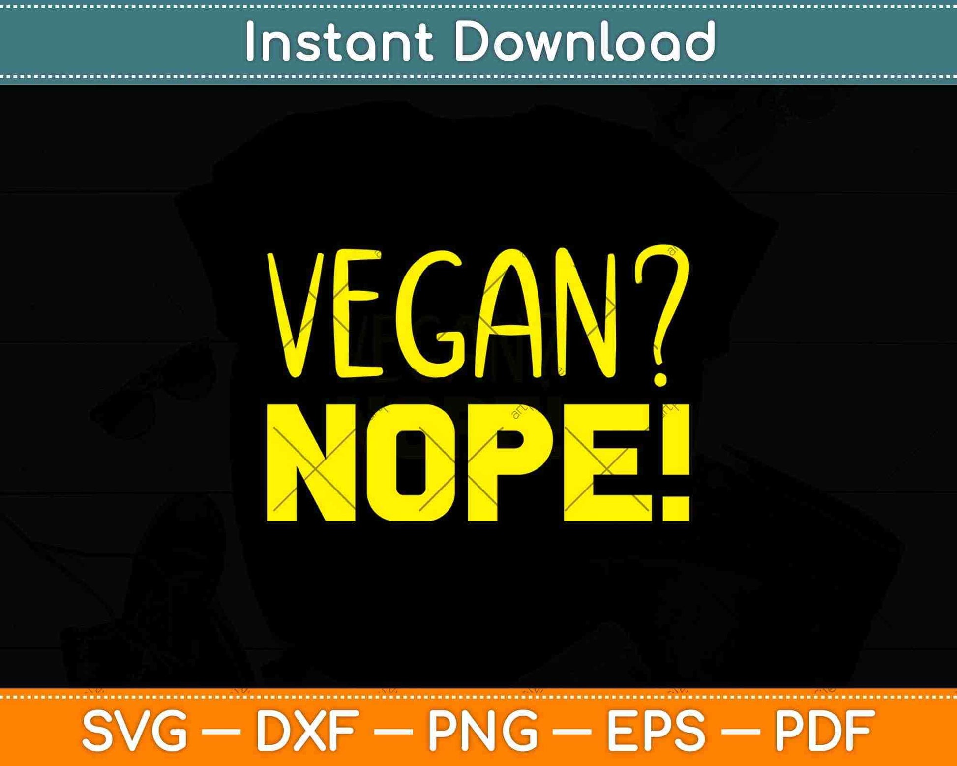 Vegan Nope! Keto Diet Svg Design Cricut Printable Cutting Files