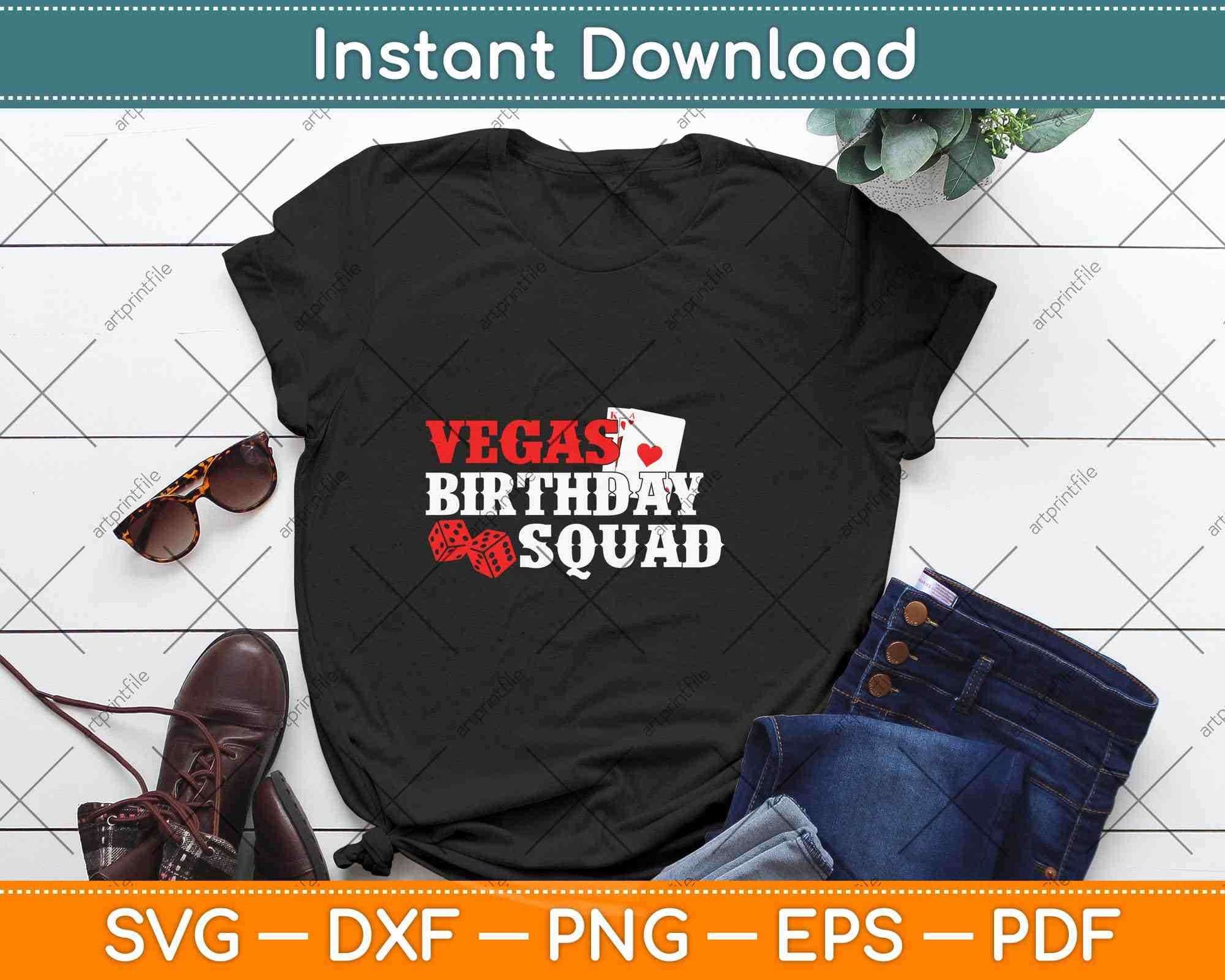 Vegas Birthday Squad Svg Png Dxf Digital Cutting File