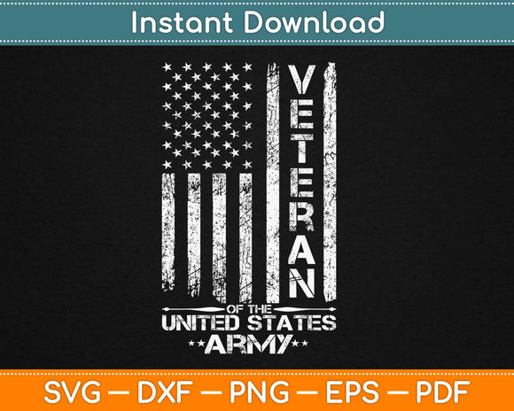 Veteran Of The United States Army Svg Design Cricut Printable Cutting Files