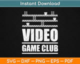 Video Game Club Svg Design Cricut Printable Cutting Files