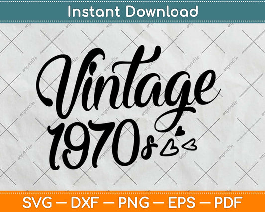Vintage 1970s 50th Birthday Svg Design Cricut Printable Cutting Files