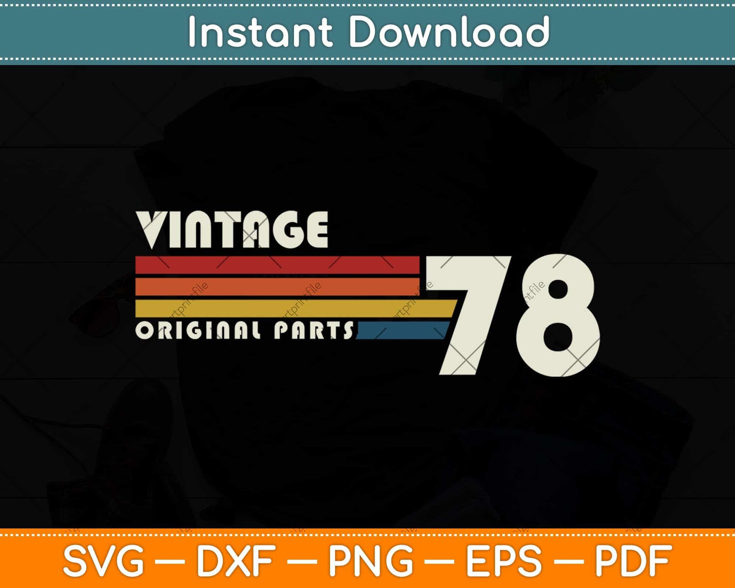 Vintage 1978 44th Birthday Svg Png Dxf Digital Cutting File