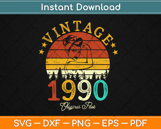 Vintage 1990 Made In 1990 29th Birthday 29 Years Old Svg Design Cricut Cutting File