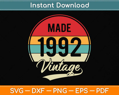 Vintage 1992 Made in 1992 30th Birthday 30 Years Old Svg Png Dxf Digital Cutting File