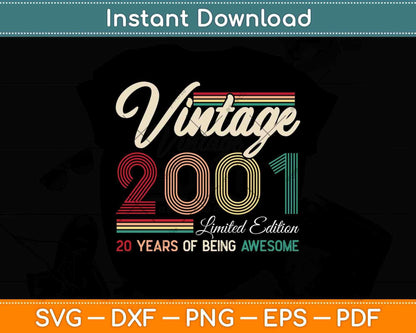 Vintage 2001 Limited Edition 20 Years Old 20th Birthday Svg Png Dxf File