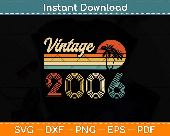 Vintage 2006 Made In 2006 16th Birthday Gift 16 Year Old Svg Png Dxf Cutting File