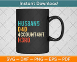 Vintage Accountant Funny Dad Accountant Sayings Svg Png Dxf 