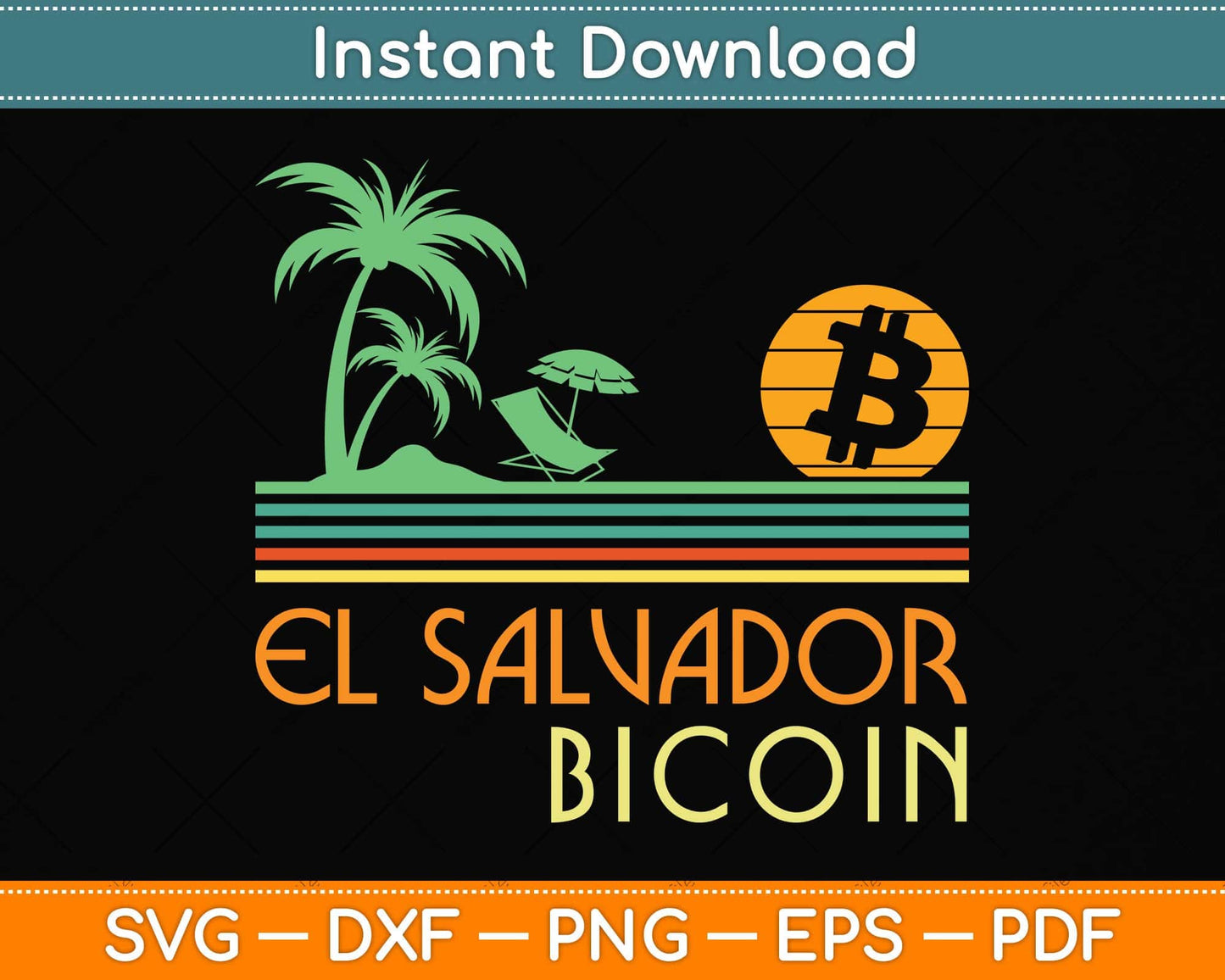 Vintage Beach El Salvador Bitcoin BTC Currency Svg Png Dxf Digital Cutting File