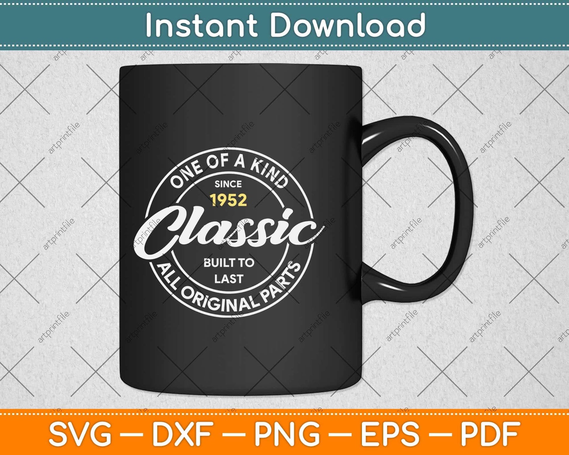 Vintage Born In 1952 Classic Birthday Living Legend Svg Png Dxf Digital Cutting File