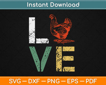 Vintage Chicken Love Poultry Farmer Svg Design Cricut Printable Cutting Files