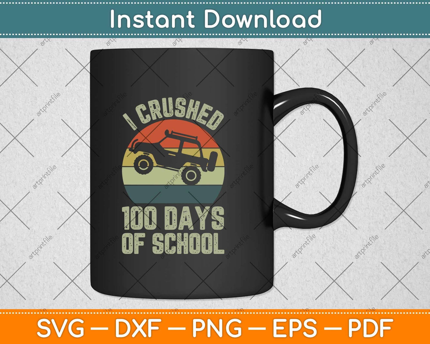 Vintage I Crushed 100 Days Of School Svg Png Dxf Digital Cutting File