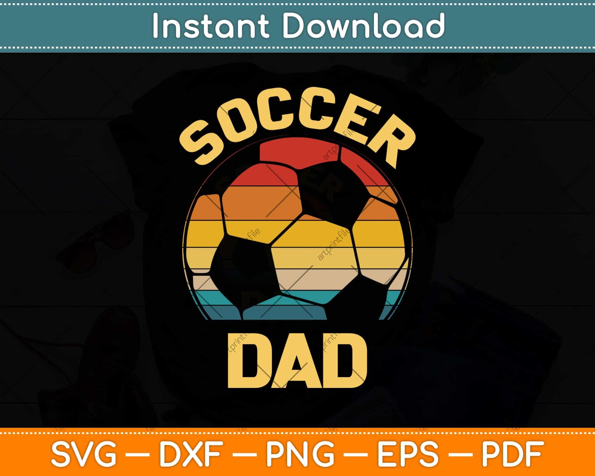 Vintage Soccer Dad Funny Father's Day Soccer Lover Daddy Svg Png Dxf Cutting File