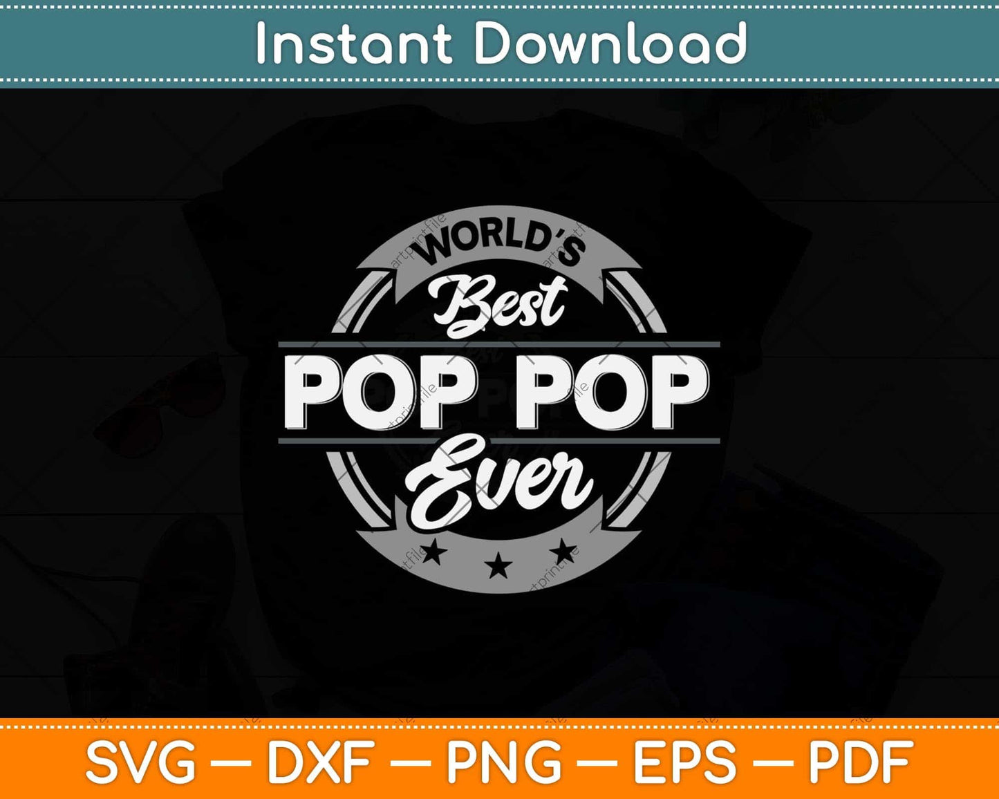 Vintage World's Best Pop Pop Grandpa Svg Png Dxf Digital Cutting File