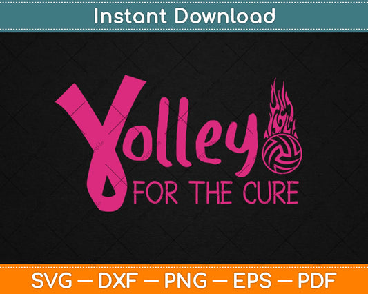 Volley For A Cure Volleyball Breast Cancer Awareness Svg Design Cricut Cutting Files