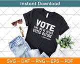 Vote John Lewis Quote Like We've Never Voted Before Svg Png Dxf Cutting File