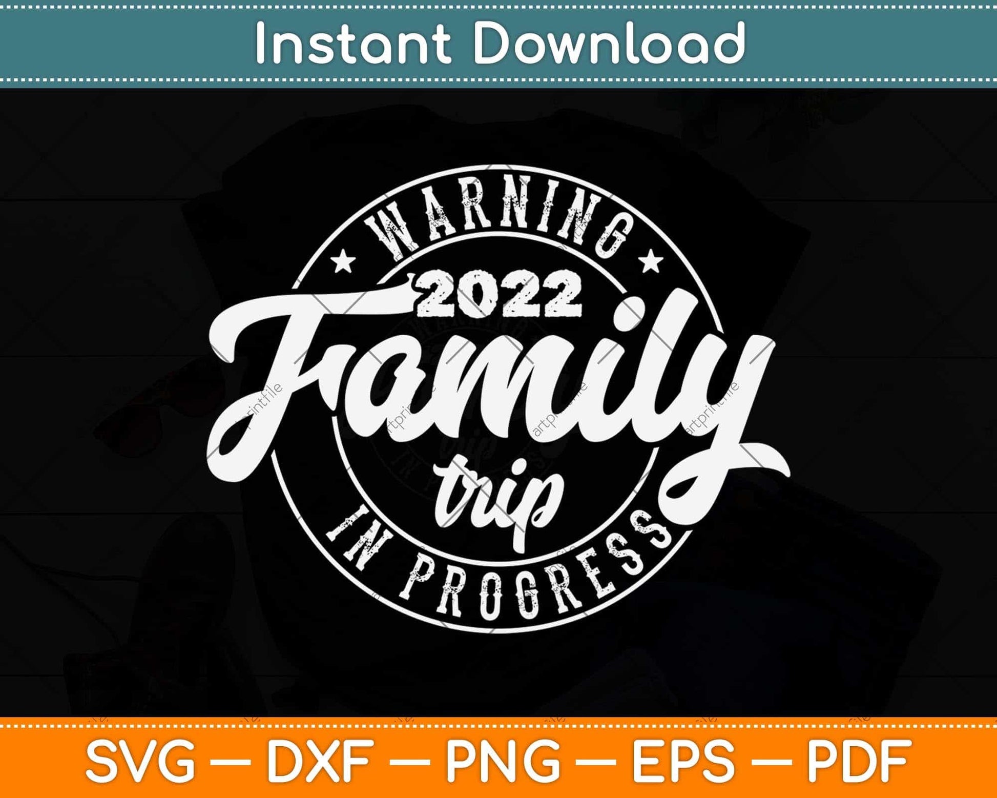 Warning Family Trip In Progress 2022 Family Trip Matching Svg Png Dxf Cutting File