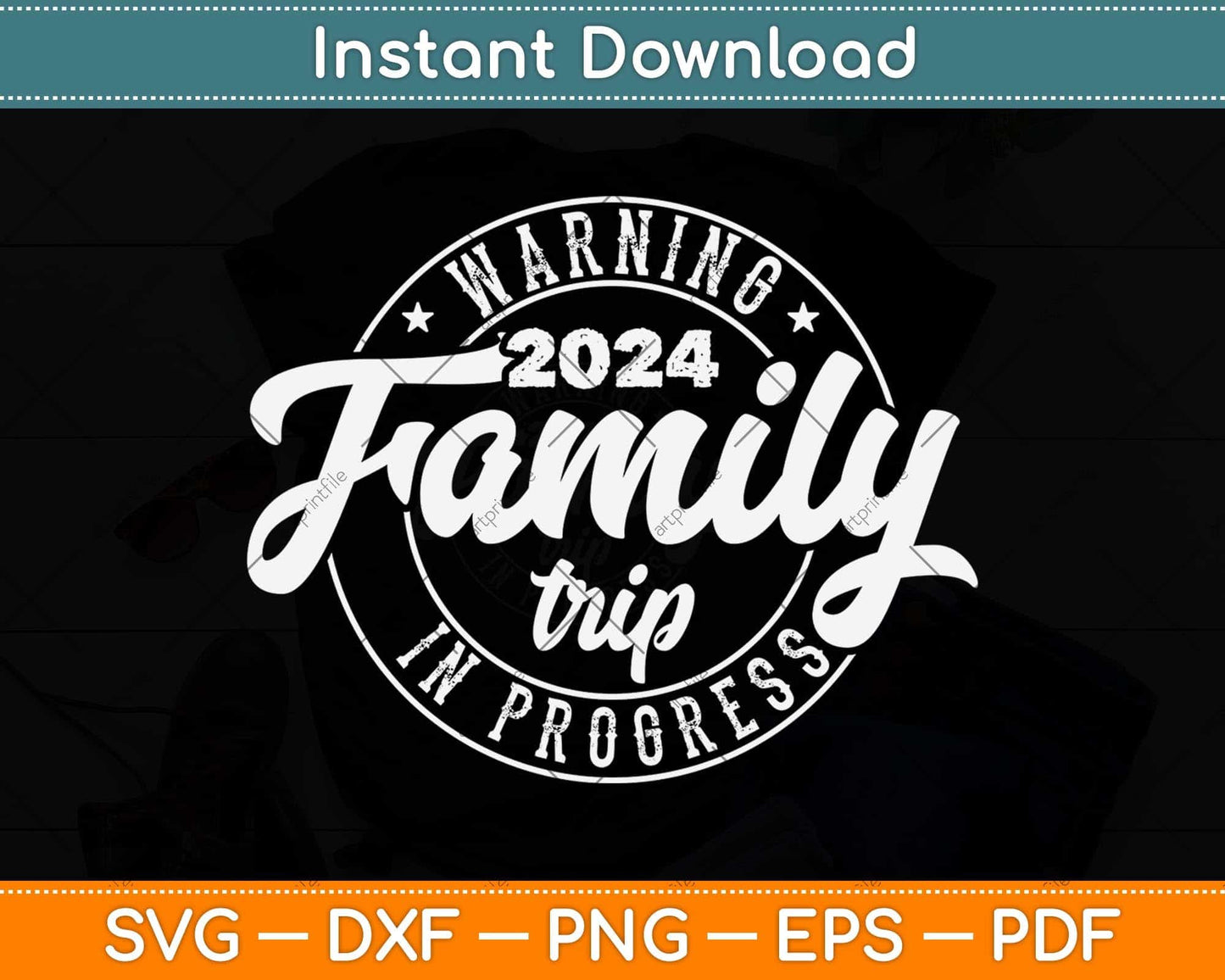 Warning Family Trip In Progress 2024 Family Trip Matching Svg Png Dxf Cutting File